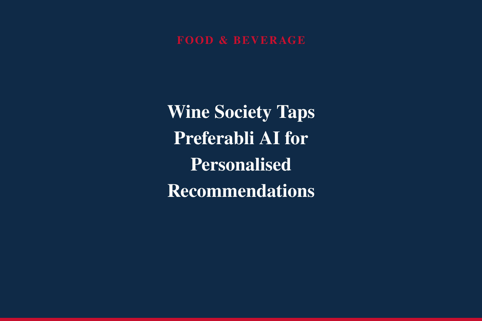 The Wine Society announces partnership with Preferabli