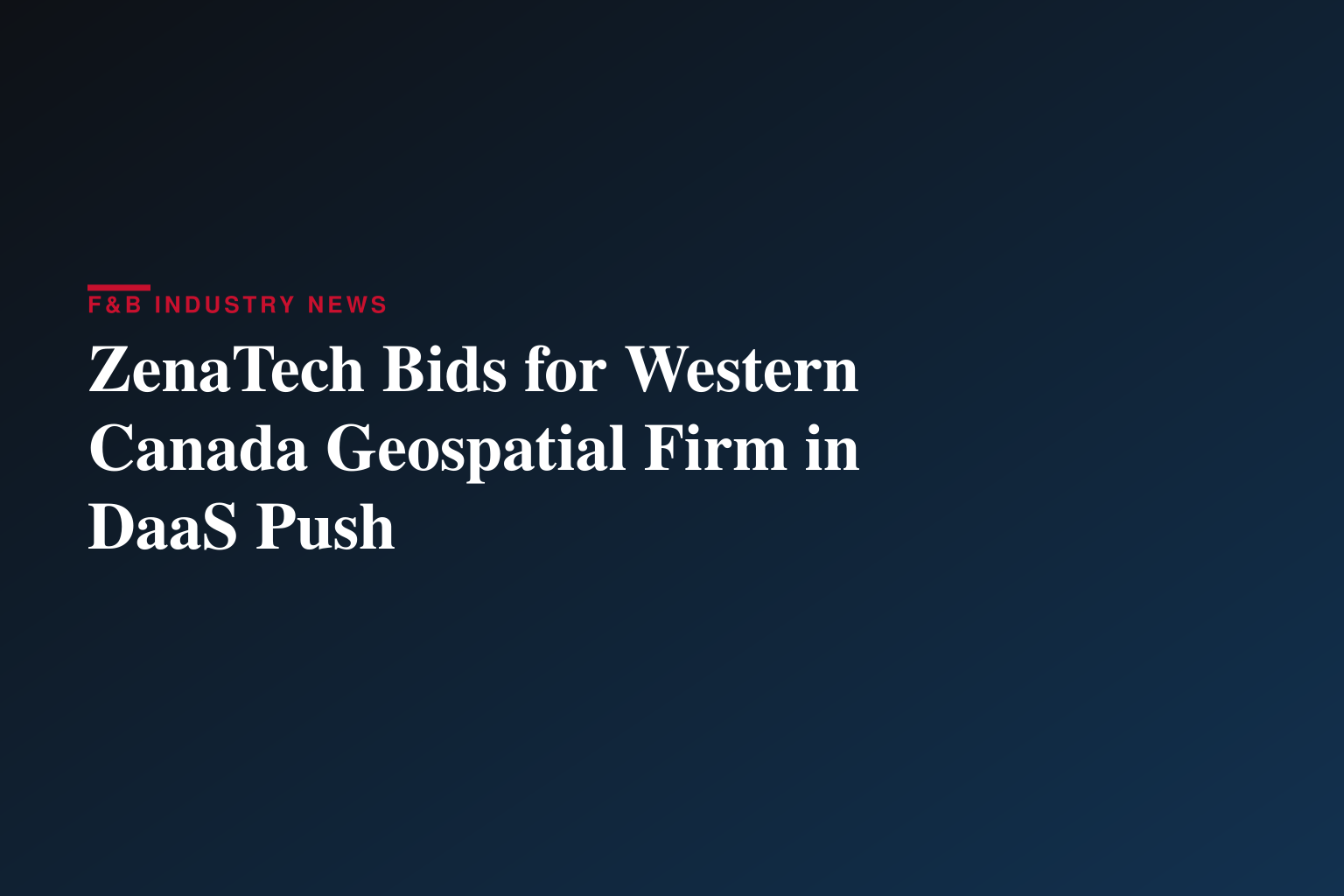 ZenaTech firma oferta para adquirir una empresa de topografía y geoespacial en el oeste de Canadá para acelerar su negocio de Drone as a Service en los sectores de servicios públicos, forestal, agrícola y gubernamental